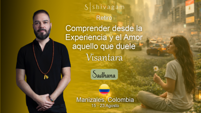Sadhana Visantara ✧ Comprender desde la Experiencia y el Amor