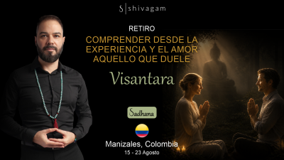 Sadhana Visantara ✧ Comprender desde la Experiencia y el Amor
