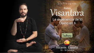 Sadhana Visantara ✧ La Experiencia de lo Divino en ti
