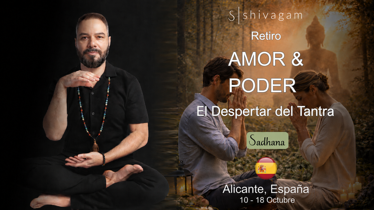 Sadhana Amor y Poder ✧ El Despertar del Tantra