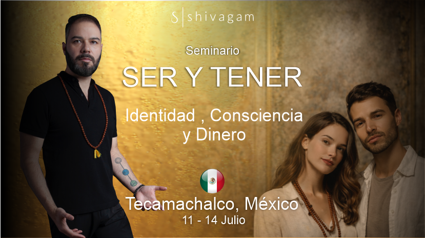 Ser y Tener ✧ Identidad, consciencia y dinero