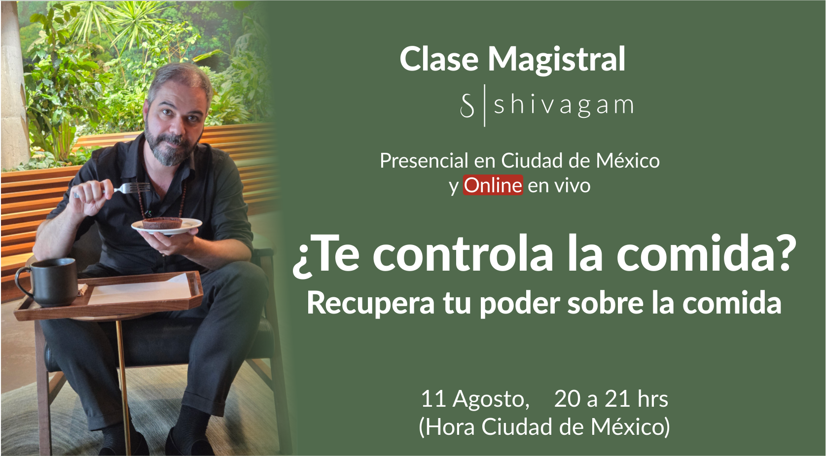 Clase Magistral: ¿Te controla la comida? Recupera tu poder sobre la comida