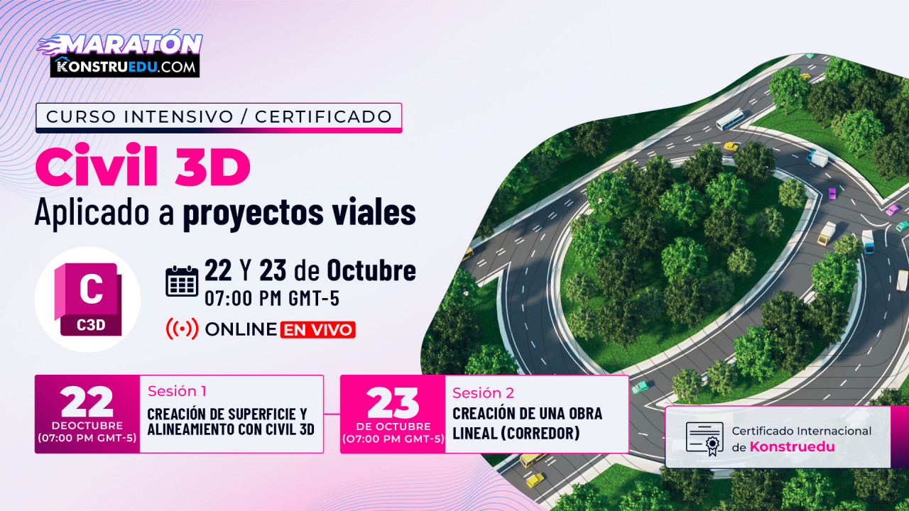 Curso intensivo 4ta Edición: Civil 3D aplicado a proyectos viales