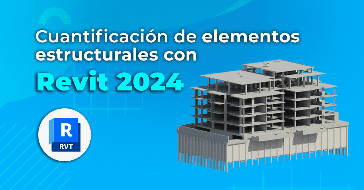 Taller: Cuantificación de elementos estructurales con Revit 2024