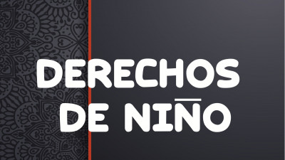 DERECHOS DEL NIÑO