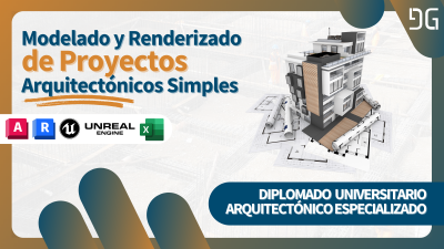 (ARQ CHRISTINA) Diplomado Universitario Arquitectónico Especializado: Modelado y Renderizado de Proyectos Arquitectónicos