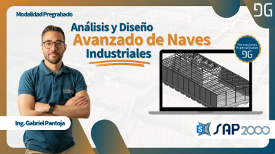 Análisis y Diseño Avanzado de Naves Industriales