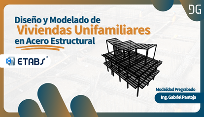 Diseño y Modelado de Viviendas Unifamiliares en Acero Estructural