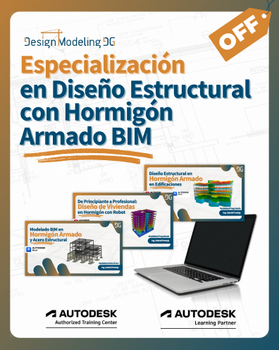Especialización en Diseño Estructural con Hormigón Armado BIM