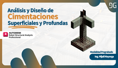 Análisis y Diseño de Cimentaciones Superficiales y Profundas