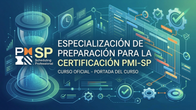 ESPECIALIZACION DE PREPARACION PARA LA CERTIFICACION PMI - SP