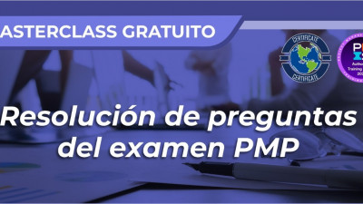 Masterclass: Resolución de Preguntas del Examen PMP