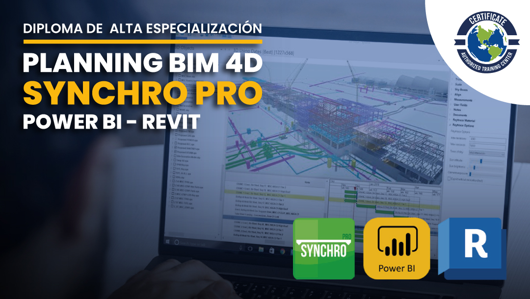 Planning BIM 4D Synchro Pro Power Bi Revit CERTIFICATE PROJECT CONTROL