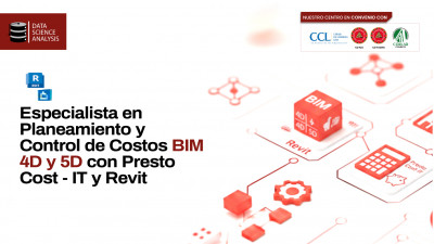 Especialista en Planeamiento y Control de Costos BIM 4D y 5D con Presto Cost - IT y Revit