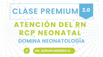 CLASE PREMIUM 2.0 Neonatología 