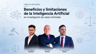 Foro de discusión: Beneficios y limitaciones de la Inteligencia Artificial en investigación de casos criminales